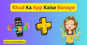 Khud Ka App Kaise Banaye